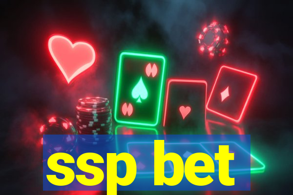 ssp bet